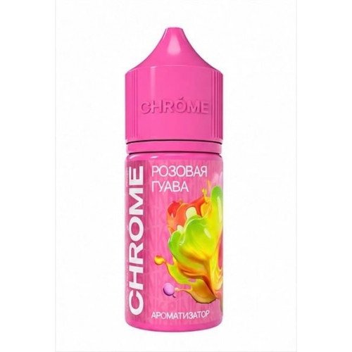Ароматизатор Chrome Pink - Розовая Гуава (на 30 мл)
