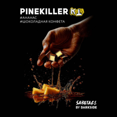 Табак для кальяна Dark Side Sabotage - Pinekiller (Ананас Шоколадная Конфета) 30 гр